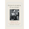 Gentlemen Callers: Tennessee Williams, Homosexuality, and Mid-Twentieth-Century Drama
