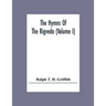 The Hymns Of The Rigveda (Volume I)