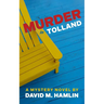 Murder in Tolland: A Mystery Novel