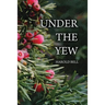 Under the Yew