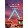 Jack and the Spy Heroes: Wild West Quest