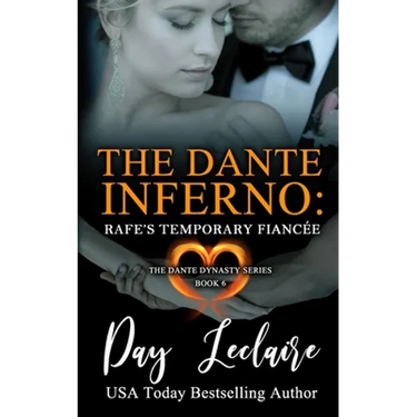 Rafe's Temporary Fiancée (The Dante Dynasty Series: Book#6): The Dante Inferno