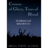 Crowns of Glory, Tears of Blood: The Demerara Slave Rebellion of 1823