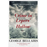 Crime in Lepers' Hollow