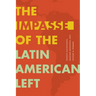 The Impasse of the Latin American Left