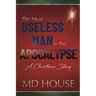 The Most Useless Man in the Apocalypse: A Christmas Story