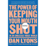 Stfu: The Power of Keeping Your Mouth Shut in an Endlessly Noisy World