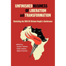 Unfinished Business of Liberation and Transformation: Revisiting the 1958 All-African People's Conference