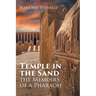 Temple in the Sand: The Memoirs of a Pharaoh