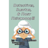 Detectives, Sleuths, & Nosy Neighbors III
