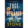 Edge of Defiance: A Survival Thriller