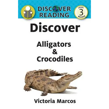 Discover Alligators & Crocodiles