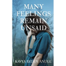 Many Feelings Remain Unsaid
