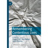 Remembering Contentious Lives