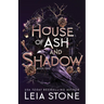 House of Ash and Shadow