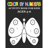 Color by Number: Big Activity Coloring Book for Toddlers & Kids Ages 3-6
