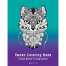 Tween Coloring Book: Stress Relief & Inspiration: Detailed Zendoodle Pages For Boys, Girls, Preteens, Ages 8-12, Intricate Complex Zentangle Drawings,