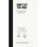 Don't Eat the Frog: Helpful advice for writers with ADHD & other brain bees