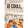 Jo Coull, Food Detective