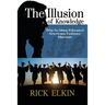 The Illusion of Knowledge: Why So Many Educated Americans Embrace Marxism