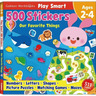 Play Smart 500 Stickers Our Favorite Things: For Ages 2-4