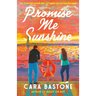 Promise Me Sunshine