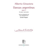 Danzas Argentinas Opus 2: For Piano with an Introduction by Gerald Hugon