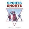 Sports Shorts: Three Original Short Stories