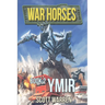 Ymir: War Horses Book 2