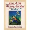 Real-Life Writing Activities for Grades 4-9