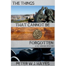 The Things That Cannot Be Forgotten: A Vic Lenoski Mystery