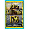 Alta California 1769: The Portolá Expedition