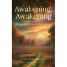 Awakening, Awakening