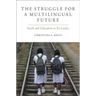 Struggle for a Multilingual Future: Youth and Education in Sri Lanka