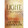 Light, Descending