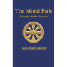 The Moral Path: Living by the Five Precepts
