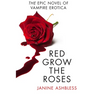 Red Grow the Roses