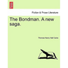 The Bondman. a New Saga.