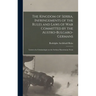 The Kingdom of Serbia. Infringements of the Rules and Laws of war Committed by the Austro-Bulgaro-Germans; Letters of a Criminologist on the Serbian M