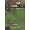 Digital Economics: How Information Technology Has Transformed Business Thinking