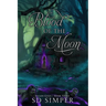 Blood of the Moon