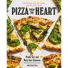 Pizza from the Heart: 100 Recipes for Pies, Pasta, Salads, and More