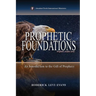 Prophetic Foundations: An Introduction to the Gift of Prophecy