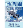 Threat Warning for Tactical Aircraft