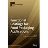 Functional Coatings for Food Packaging Applications