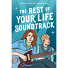 The Rest of Your Life Soundtrack