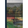 History of Francestown, N. H., From Its Earliest Settlement April, 1758, to January 1, 1891: With a Brief Genealogical Record of All the Francestown F