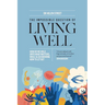The Impossible Question of Living Well: How do we hold on to what matters, while also knowing how to let go?