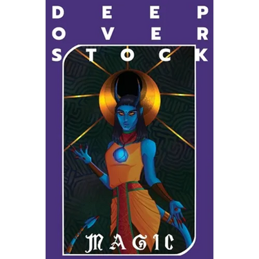 Deep Overstock Issue 14: Magic