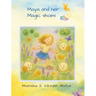 Maya and her Magic Shoes